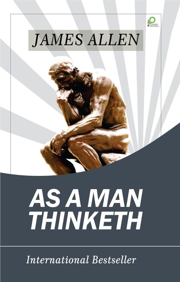 AS A MAN THINKETH