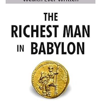 The Richest Man in Babylon