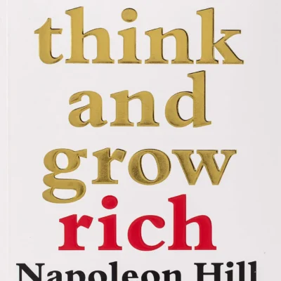 Think and Grow Rich