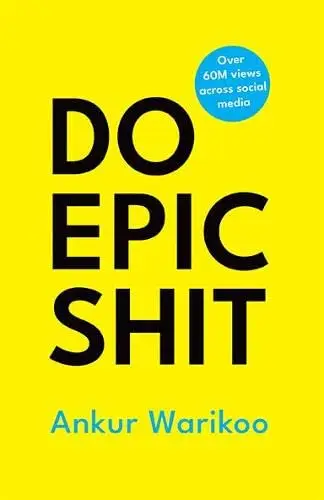 Do Epic Shit by Ankur Warikoo