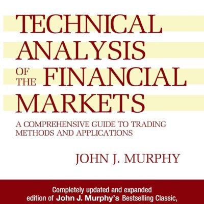 Technical Analysis of the Financial Markets – Special Indian Edition