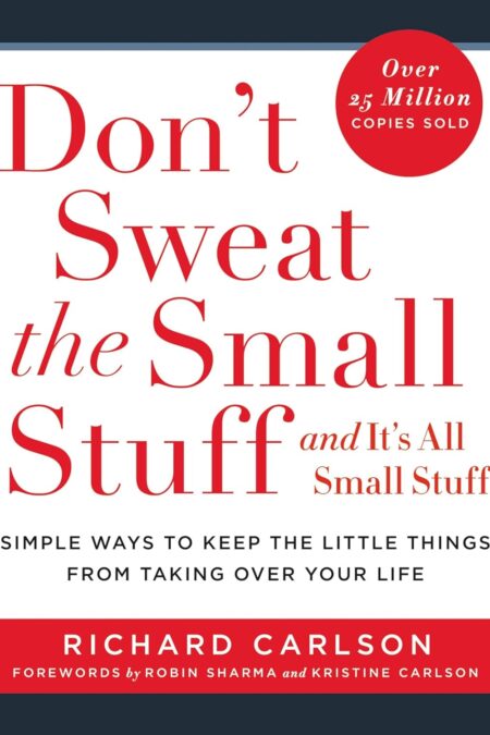 DON'T SWEAT THE SMALL STUFF