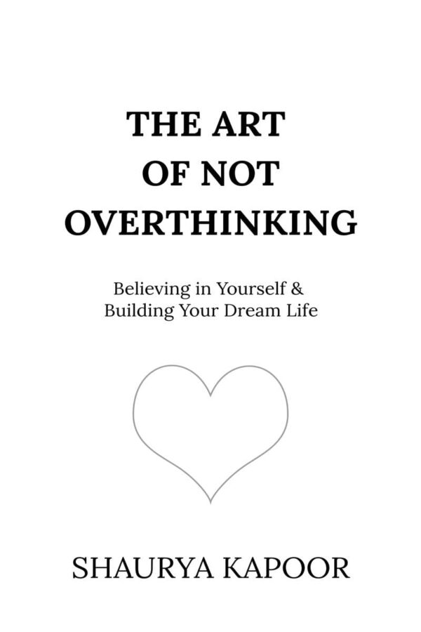 The Art of Overthinking