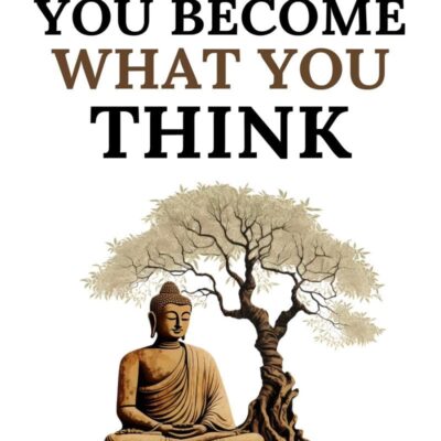 You Become What You Think