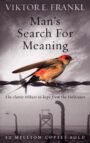 Man's Search For Meaning