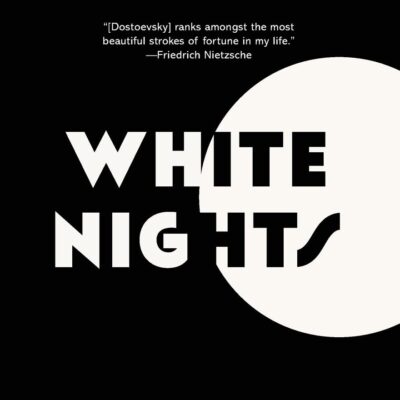 White Night by Fyodor Dostoyevsky