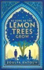 As Long As the Lemon Trees Grow Book