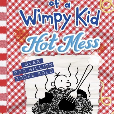 Hot Mess: Diary of a Wimpy Kid