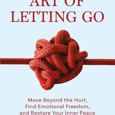 The ART of Letting Go