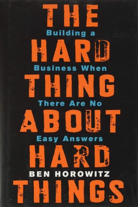 The Hard Thing about Hard Thing