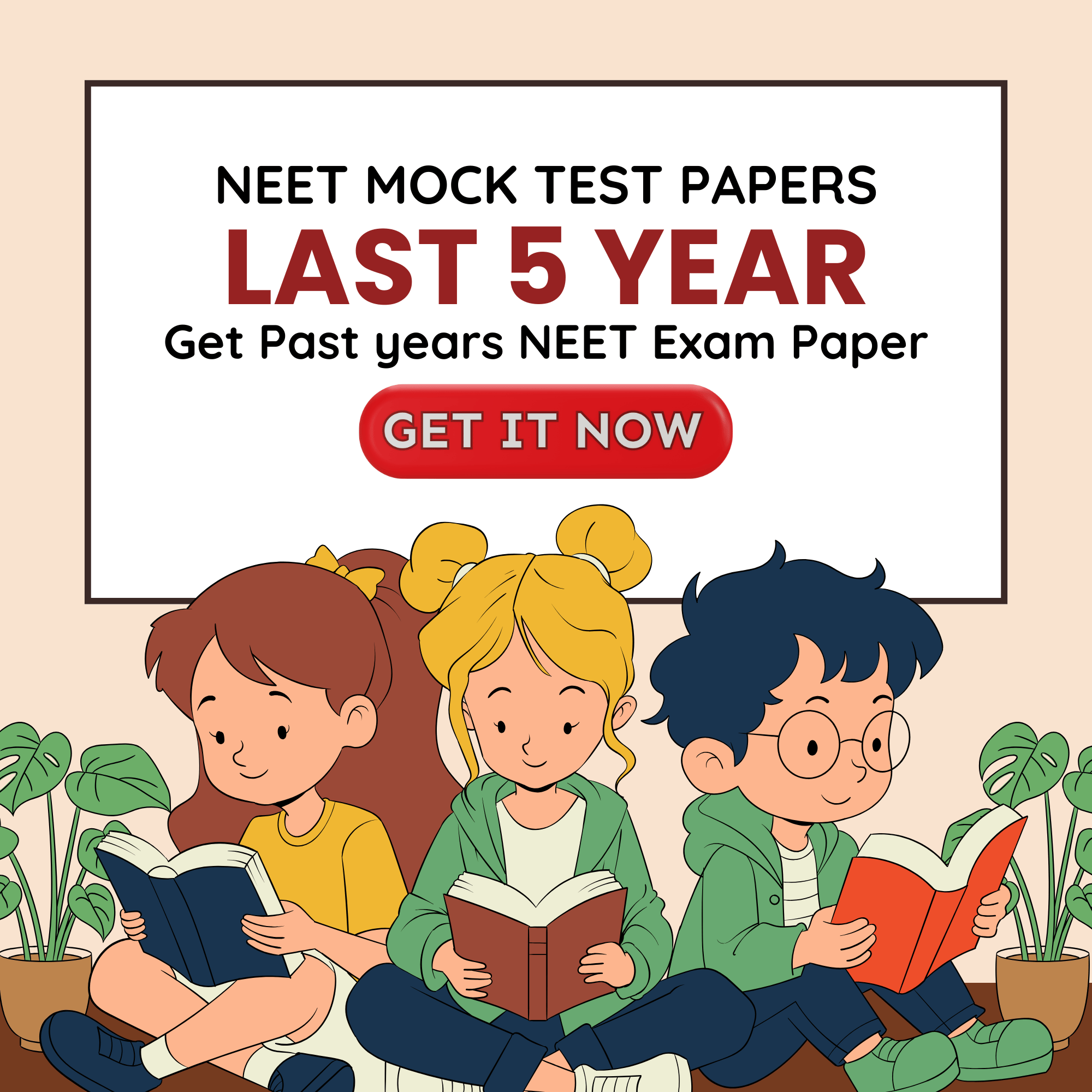 NEET Mock Test Papers – Last 5 Years