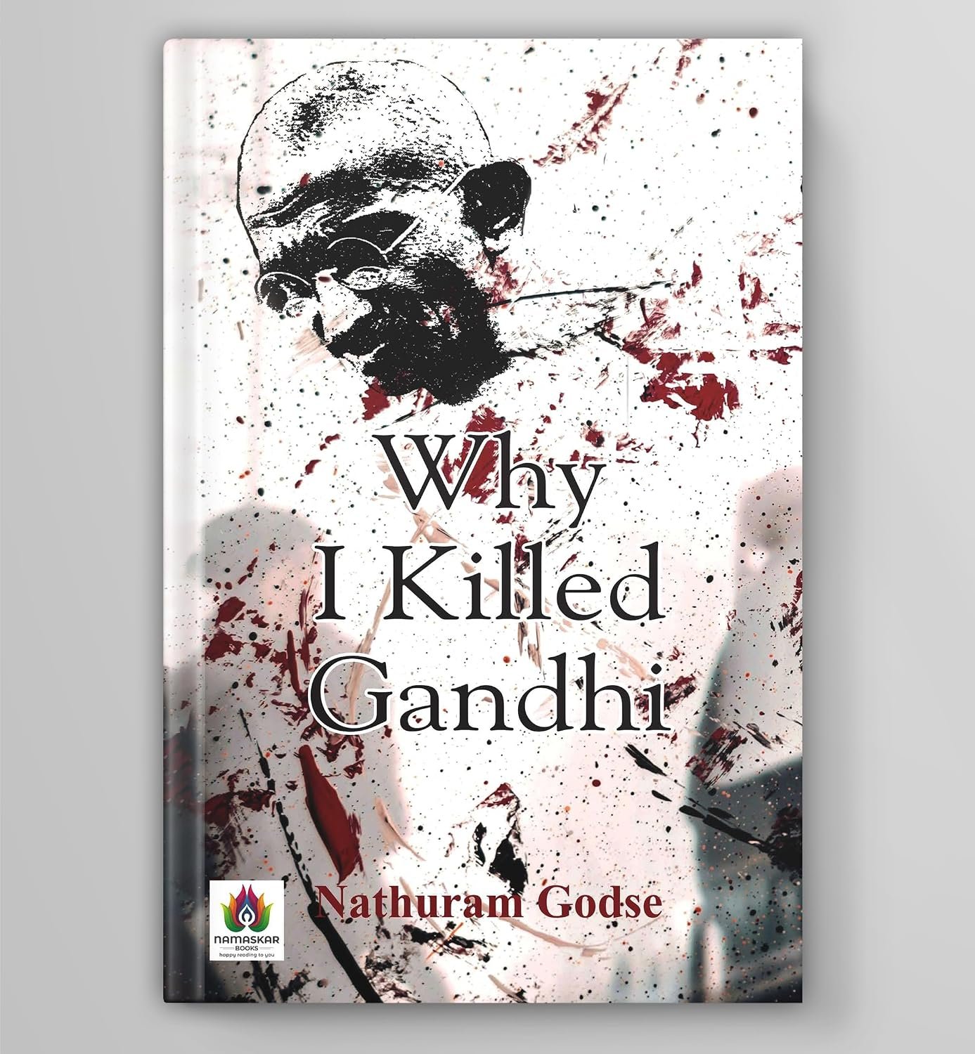 Why I Killed Gandhi