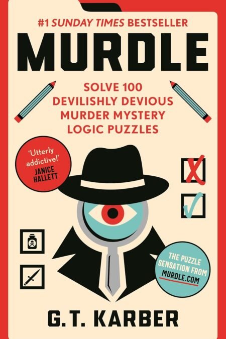 Solve 100 Devilishly Devious Murder Mystery Logic Puzzles